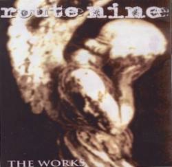 Route Nine : The Works